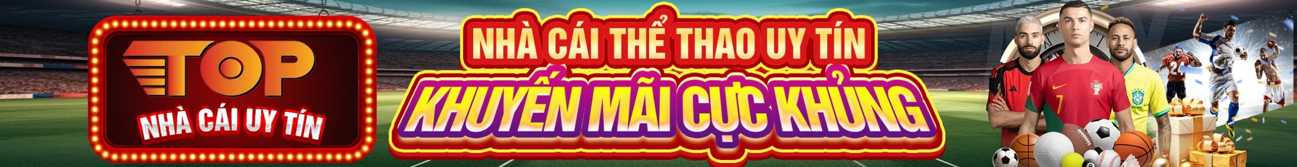 Top nhà cái tuy tín chơi thể thao khuyến mãi hấp dẫn