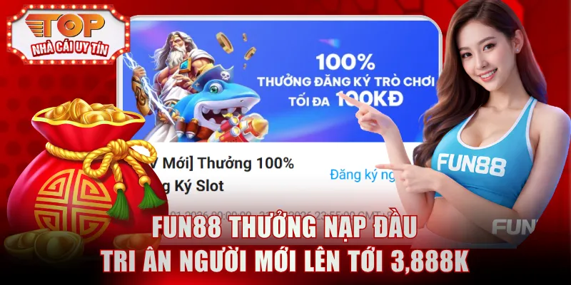 FUN88 thưởng nạp đầu