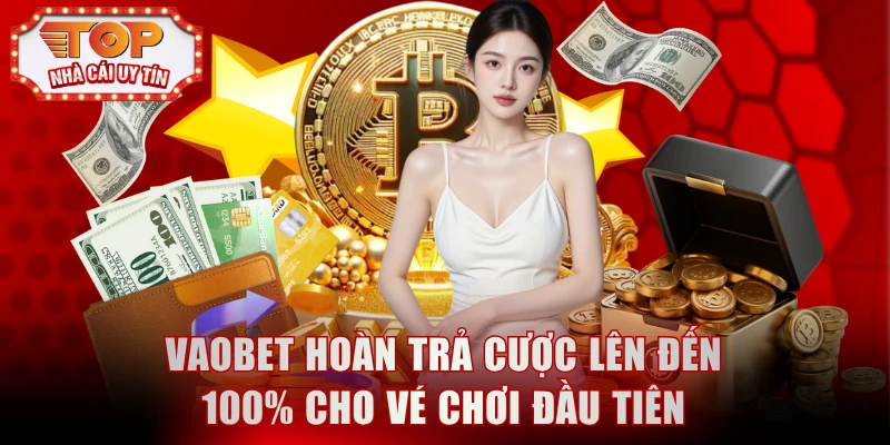 VAOBET hoàn trả cược